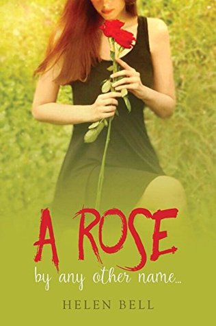 A Rose by Any Other Name... (Kindle Edition)