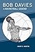 Bob Davies: A Basketball Le...