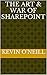 The Art & War of SharePoint