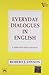 Everyday Dialogues in English ; A New Revised Edition