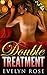 Double Treatment