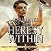 The Heresy Within (The Ties that Bind, #1)