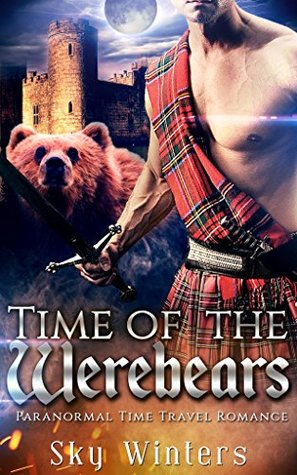 Time of the Werebears (Time of the Werebears, #1-3)