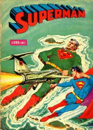 Supermán Librocómic, Tomo I (Superman Libro cómic, #1)