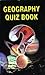 Geography Quiz Book by Sachin Singhal