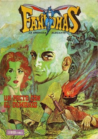 Fantomas, la amenaza elegante: Un pacto con el demonio (Librocomic: Fantomas, #1)