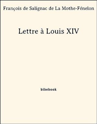 Lettre à Louis XIV