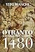 Otranto 1480: Il sultano, l...