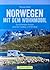 Norwegen mit dem Wohnmobil - Die schönsten Routen zwischen Südkap und Nordkap