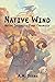 Native Wind (Native Ingenui...