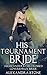 His Tournament Bride