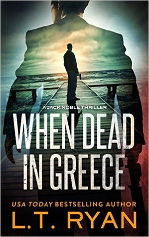 When Dead in Greece (Jack Noble, #5)