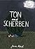 Ton und Scherben