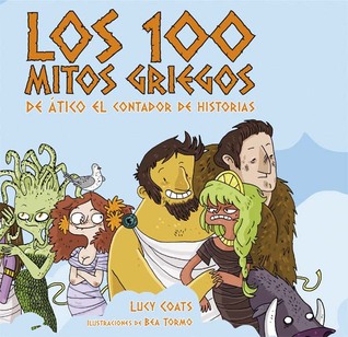 Los 100 mitos griegos de Ático el contador de historias