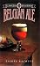 Belgian Ale (Classic Beer Style Series Book 6)