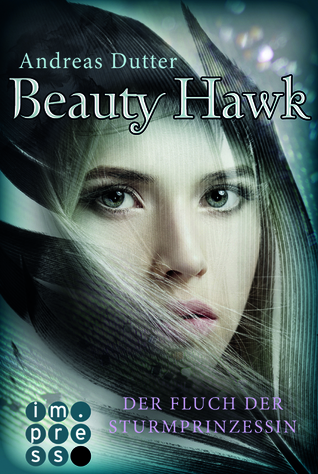 Beauty Hawk: Der Fluch der Sturmprinzessin