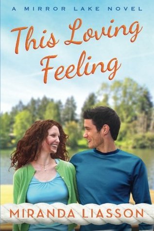 This Loving Feeling (Mirror Lake #3)