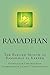 RAMADHAN - The Blessed Month of Ramadhan al Kareem: A Complete Guide for Ramadhan al Kareem