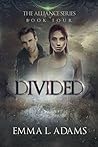Divided (Alliance, #4) Divided (Alliance, #4)