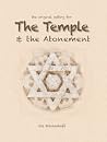The Original setting for the Temple and the Atonement The Original setting for the Temple and the Atonement