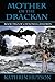 Mother of the Drackan (Gyen...