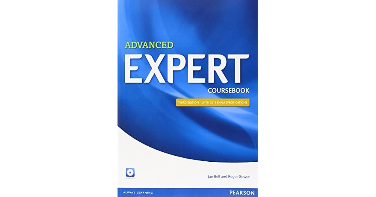 Expert Advanced Coursebook by Jan Bell