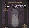 La Llorona by Patty Rodríguez La Llorona by Patty Rodríguez