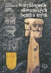Encyklopedie slovanských bohů a mýtů