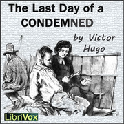 The Last Day of a Condemned Man
