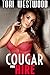 Cougar for Hire (Mature MILF Threesome Menage with Younger Couple) (Insatiable MILFs Book 17)