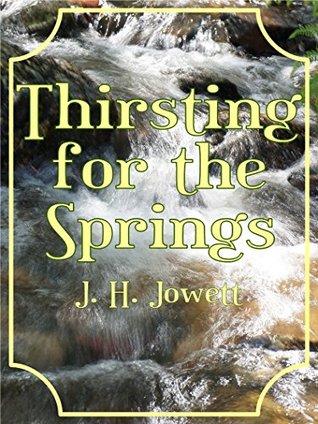 Thirsting for the Springs