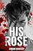 His Red Red Rose (Bad Boy Judah, #2)