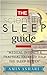 The Scientific Sleep Guide: Medical Insights And Practical Hacks To Help You Sleep Better