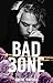 Bad To The Bone (Bad Boy Judah, #3)