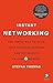Instant Networking: The Simple Way to Build Your Business Network and See Results in Just 6 Months