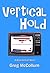 Vertical Hold: A Bicentennial Novel