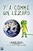 Y’a comme un lézard