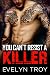 You Can't Resist A Killer