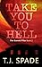 Take You to Hell (The Everett Files #2)