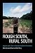 Rough South, Rural South by Jean W. Cash Rough South, Rural South by Jean W. Cash