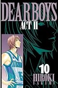 DEAR BOYS ACT II Series by Hiroki Yagami