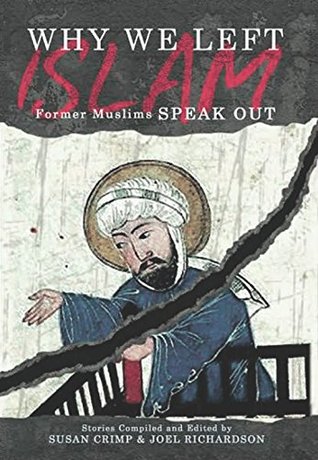 Why We Left Islam: Former Muslims Speak Out (Kindle Edition)