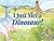 I Just Met a Dinosaur! by Helen L. Williamson
