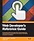 Web Developer's Reference G...