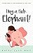 Hug a Pink Elephant: Simple...