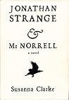 Jonathan Strange & Mr Norrell by Susanna Clarke