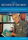 The Return Of The Ring Volume II: Proceedings of the Tolkien Society Conference 2012