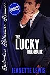 The Lucky Billionaire by Jeanette Lewis