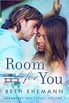 Room for You by Beth Ehemann Room for You by Beth Ehemann