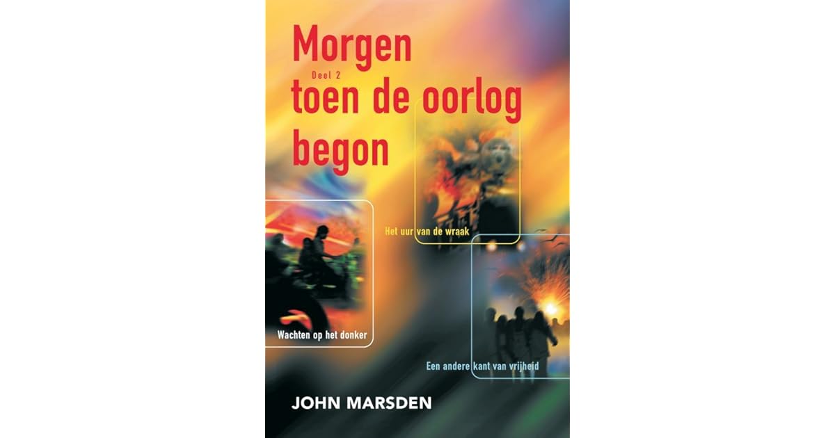 Morgen toen de oorlog begon 2: omnibus 2 by John Marsden